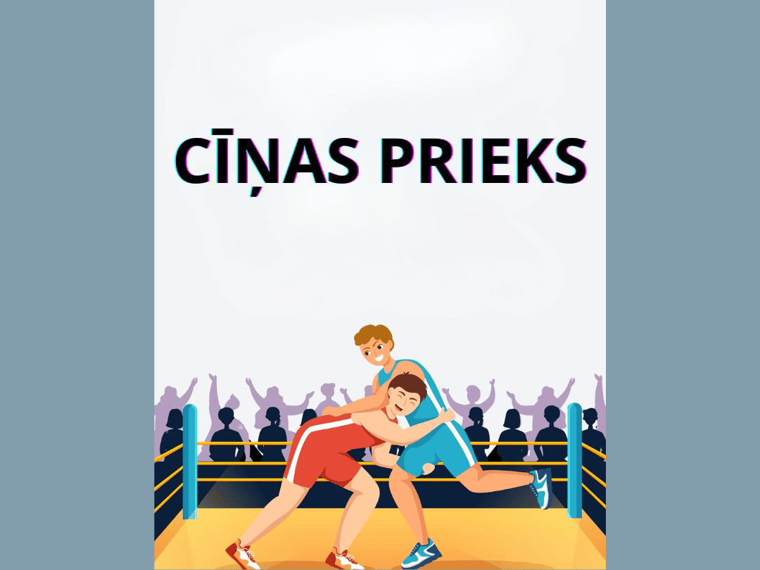 Vispārējās fiziskās sagatavošanas treniņi ar cīņas ievirzi CĪŅAS PRIEKS