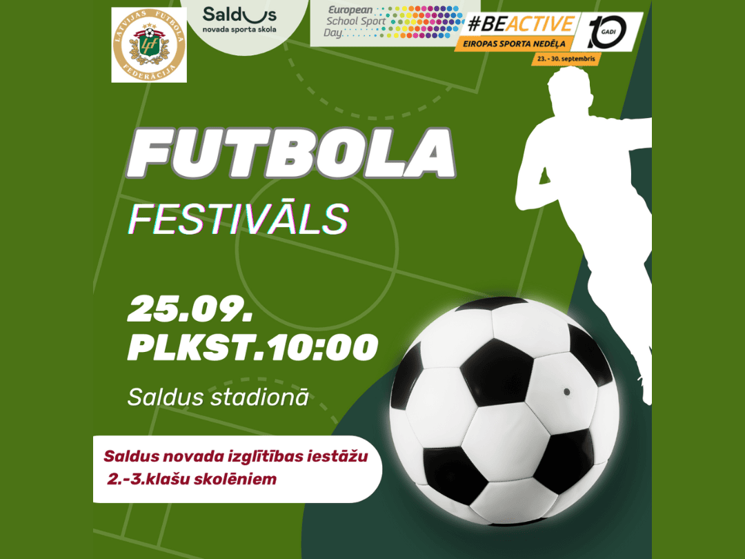 “FUTBOLA FESTIVĀLS” Saldus novada izglītības iestāžu 2.-3.klašu skolēniem
