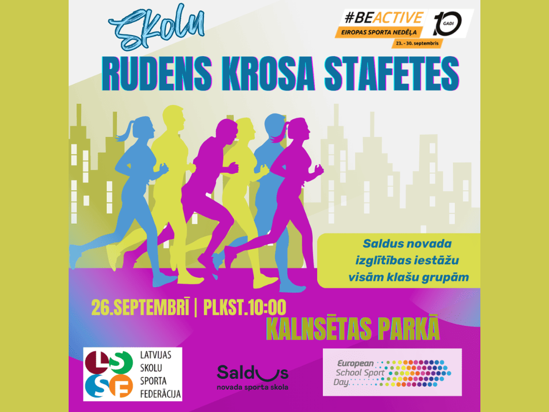 “RUDENS KROSA STAFETES” Saldus novada izglītības iestāžu visām klašu grupām