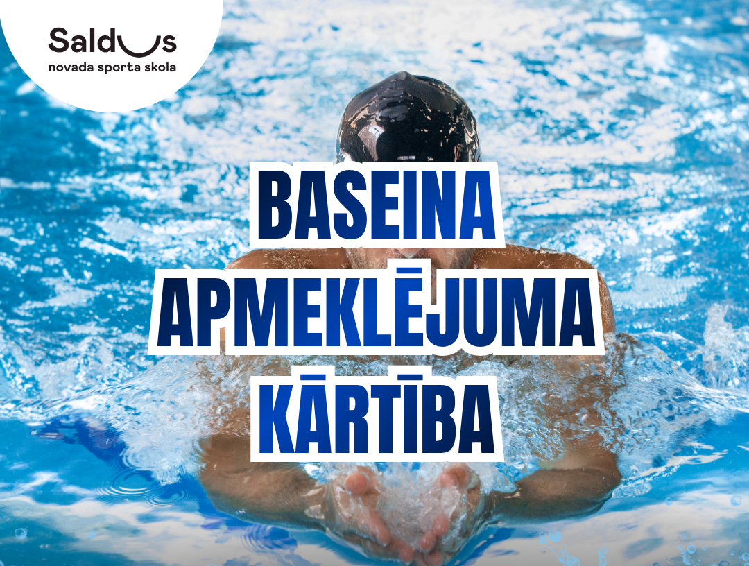 Baseina apmeklējuma kārtība
